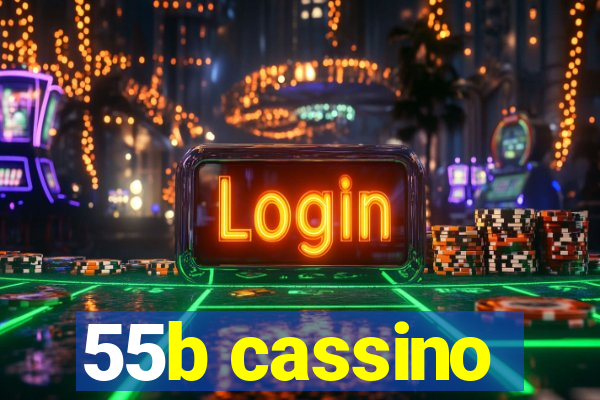 55b cassino